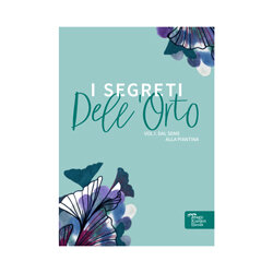 Titelseite der italienischen Aussaatanleitung I segreti dell'orto, Band 1: Vom Samenkorn zur Jungpflanze